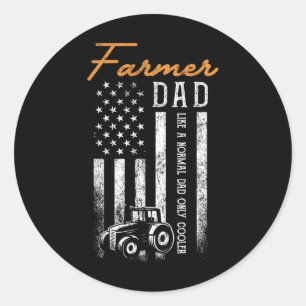 Sticker Rond Papa agriculteur comme un papa normal mais en plus