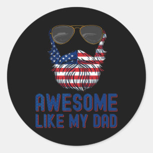 Sticker Rond Papa Beauté Awesome Comme Mon Père 4 juillet Patri