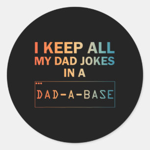 Sticker Rond Papa Blagues Design For Men Papa Base De Données P