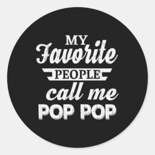 Sticker Rond Papa Cadeau Mon Favori Les gens m'appellent Papa