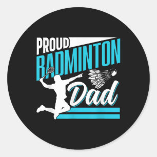 Sticker Rond Papa de badminton fier amoureux joueur équipe matc