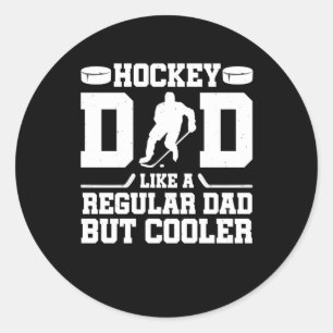 Sticker Rond Papa De Hockey Comme Un Père Régulier Mais Glacièr