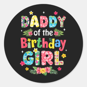 Sticker Rond Papa de la fille qui fête son anniversaire à Hawai