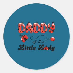 Sticker Rond Papa de la petite dame ladybug fille d'anniversair