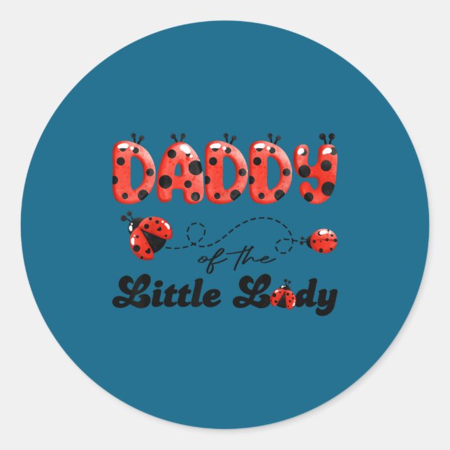 Sticker Rond Papa de la petite dame ladybug fille d'anniversair (Devant)