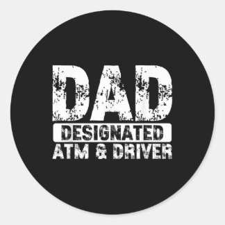 Sticker Rond Papa Désigné Atm &amp ; Devis D'Humour Du Pilote D