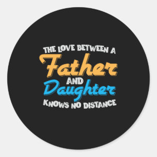 Sticker Rond Papa Donne L'Amour Entre Père Et Fille