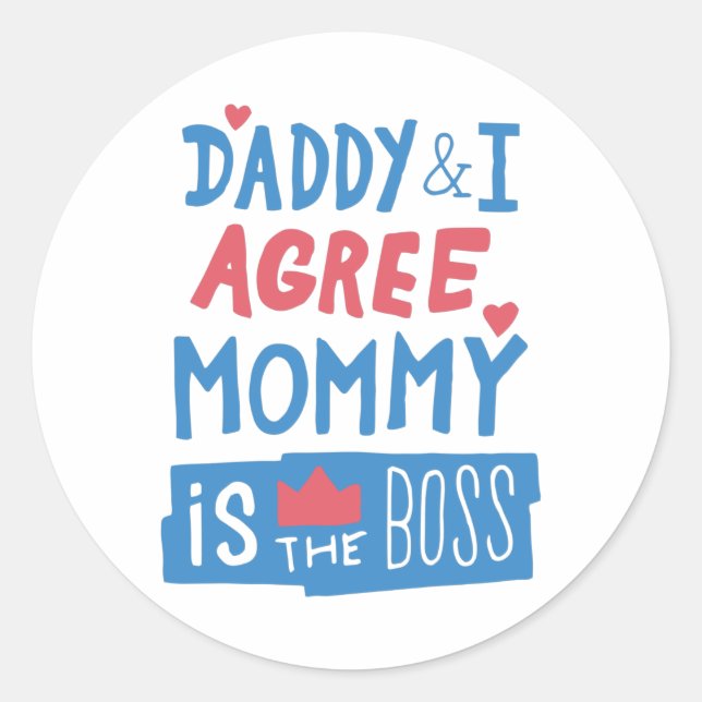 Sticker Rond Papa et I agree Maman est le patron (Devant)