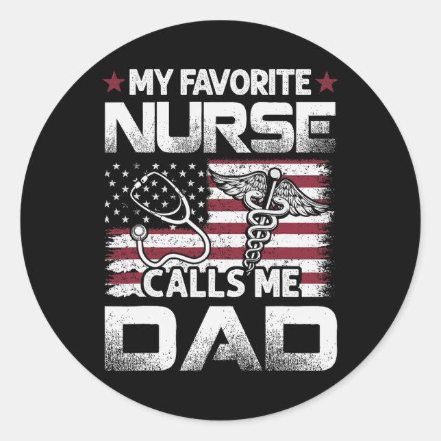 Sticker Rond Papa Fête des pères Mon Infirmière Préférée M'Appe (Devant)