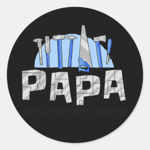 Sticker Rond Papa Fête des pères Papa kann alles Réparer