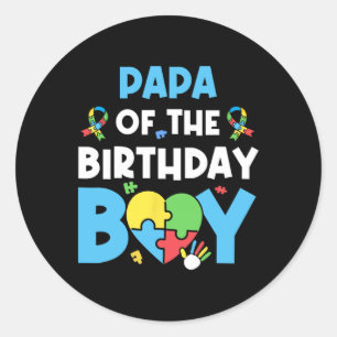Sticker Rond Papa Of The Birthday Boy Sensibilisation sur l'aut