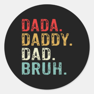Sticker Rond Papa papa Bruh Retro Vintage Funny Fête des pères