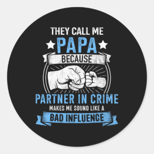 Sticker Rond Papa Partenaire En Criminalité Pour Grand-Père Fêt