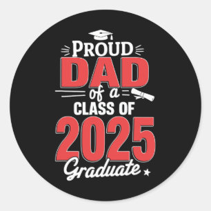Sticker Rond Papa Senior 2025 Fier Papa D'un Élève De Terminale