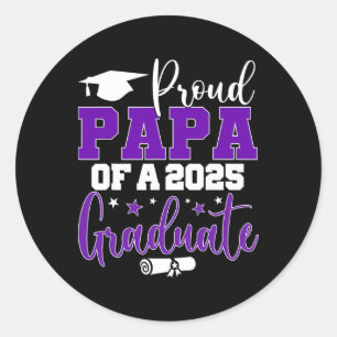 Sticker Rond Papa Senior 2025 Proud Papa D'Un Cl De 2025 Gradua