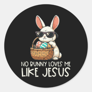 Sticker Rond Pâques Aucun Lapin Ne M'Aime Comme Jésus Christian