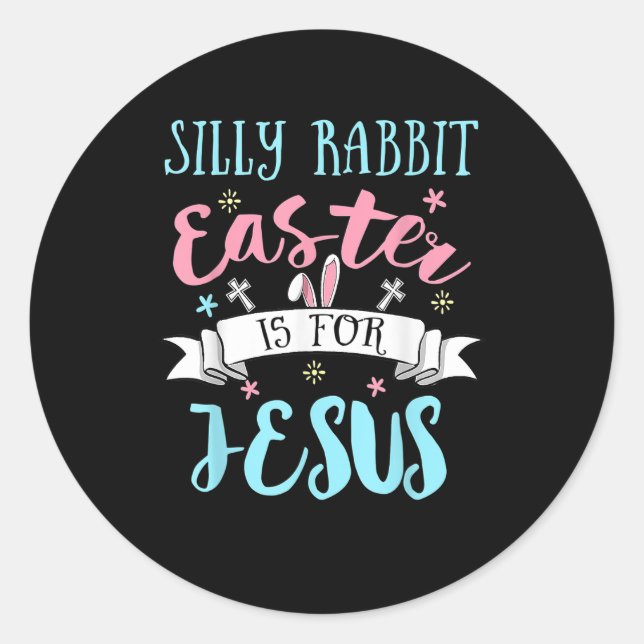Sticker Rond Pâques de lapin idiot pour Jésus Chrétiens Pâques (Devant)