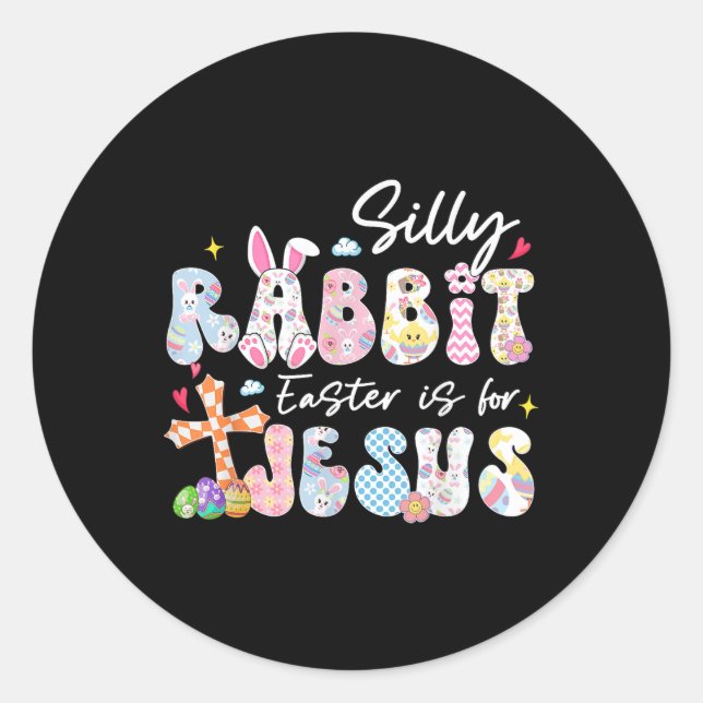 Sticker Rond Pâques De Lapin Silencieux Est Pour Jésus Chrétien (Devant)