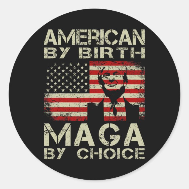 Sticker Rond Par Birth Maga By Choice Pro Trump 2024 Us Flag (Devant)