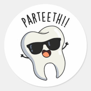 Sticker Rond Par-teeth Drôles de jeux de mots dentaires