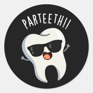 Sticker Rond Par-teeth Drôles de jeux de mots dentaires Fond so
