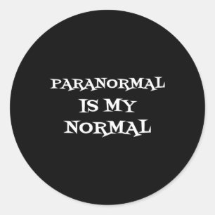 Sticker Rond Paranormal Est Ma Chemise De Chasse Fantôme Normal