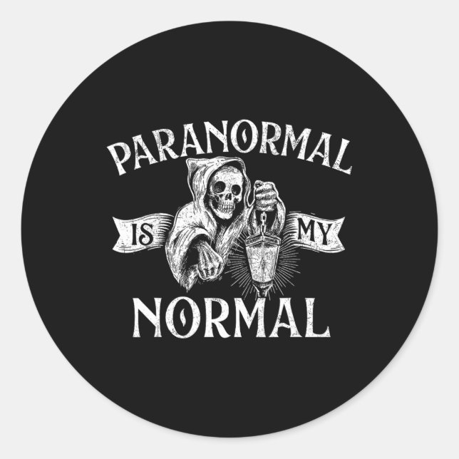 Sticker Rond Paranormal Est Ma Normale - Fantôme Chasse Fantôme (Devant)