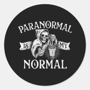 Sticker Rond Paranormal Est Ma Normale - Fantôme Chasse Fantôme