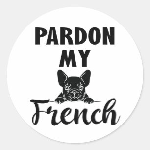 Sticker Rond Pardon My French - Funky French Bulldog