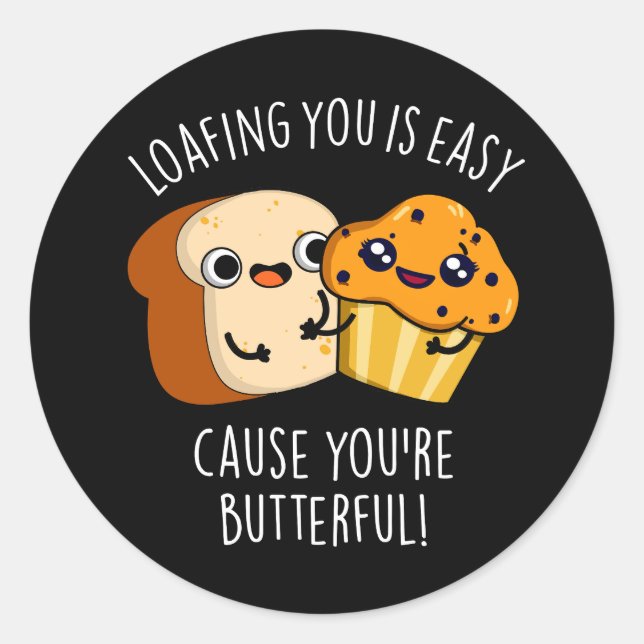 Sticker Rond Paresser avec toi est facile car tu es délicieux F (Devant)