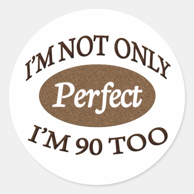 Sticker Rond Parfait 90 ans (Devant)
