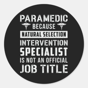 Sticker Rond Parfait parce que sélection naturelle Ambulance EM