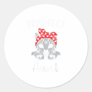 Sticker Rond Parfait Tante Tante Tante Drôle Amoureux des anima