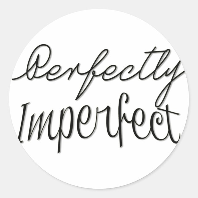 Sticker Rond Parfaitement imparfait (Devant)