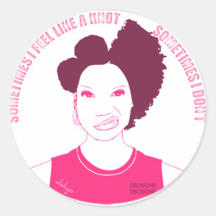 Sticker Rond Parfois je me sens comme un noeud, parfois je ne l