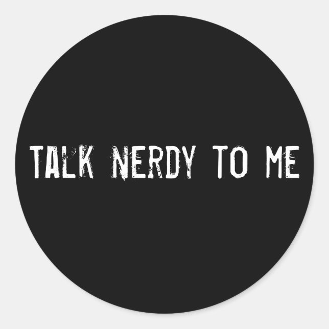 Sticker Rond Parle à nerdy (Devant)