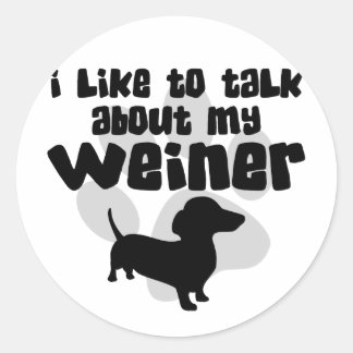 Sticker Rond Parler de mon Weiner