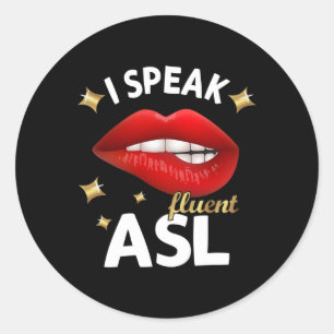 Sticker Rond Parler Fluent Asl - Langue Des Signes Sensibilisat
