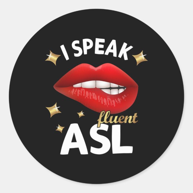 Sticker Rond Parler Fluent Asl - Langue Des Signes Sensibilisat (Devant)