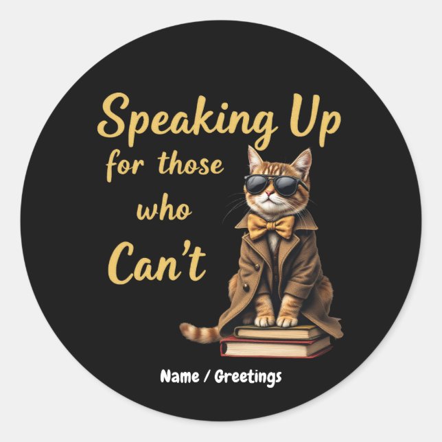 Sticker Rond Parler pour ceux qui ne peuvent pas Mignon chat dé (Devant)