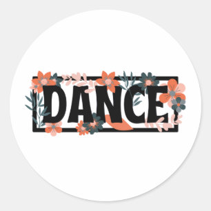 Sticker Rond Parole De Danse Avec Impression Florale