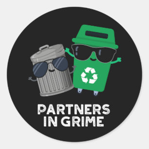Sticker Rond Partenaires Dans Grime Funny Trash Pun Dark BG