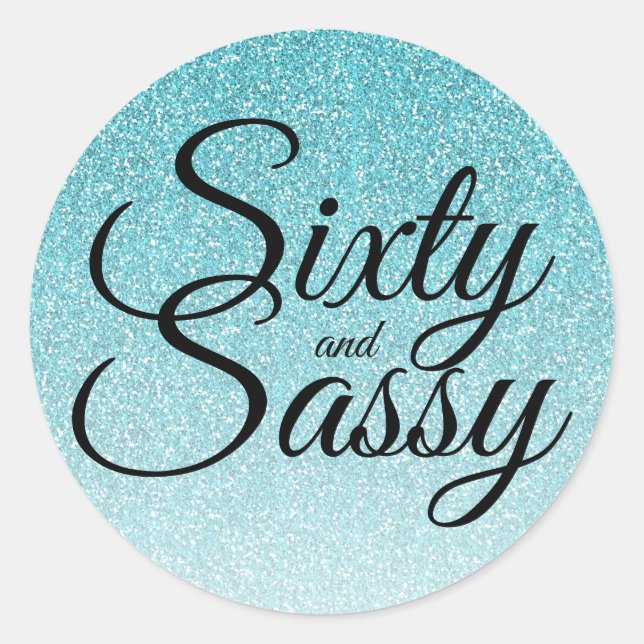 Sticker Rond Parties scintillant bleue Ombre 60 et Sassy 60e an (Devant)