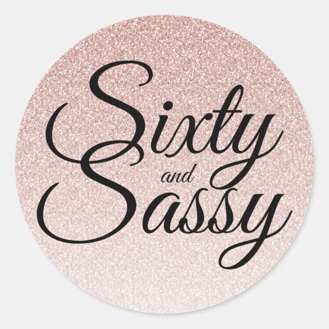 Sticker Rond Parties scintillant rose Ombre 60 et Sassy 60e ann (Devant)