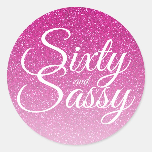 Sticker Rond Parties scintillant rose Ombre 60 et Sassy 60e ann (Devant)