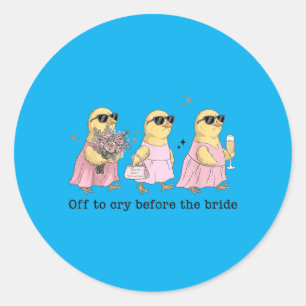 Sticker Rond Partir pleurer avant la mariée, humour mariage Chi