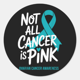 Sticker Rond Pas Cancer est nk Ruban Témoignage Cancer de l'ova