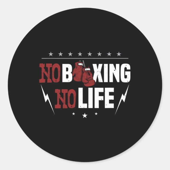 Sticker Rond Pas De Boxe Pas De Vie Pour Un Boxer (Devant)