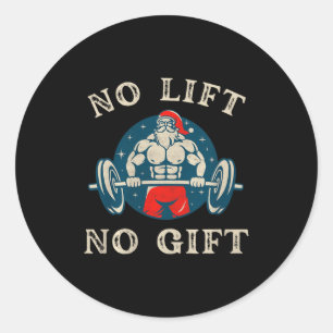 Sticker Rond Pas de cadeau, pas de levée Drôle de travail Santa