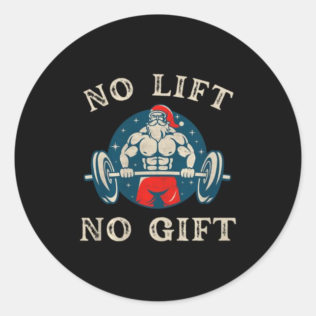 Sticker Rond Pas de cadeau, pas de levée Drôle de travail Santa (Devant)